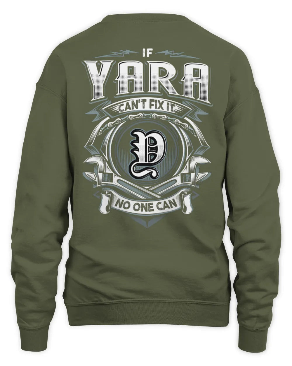 YARA AP81-K4-626 - Personalized Ahmed Quote Apparel “If Ahmed Can't Fix It, No One Can” - Unisex Sweatshirt - Military Green