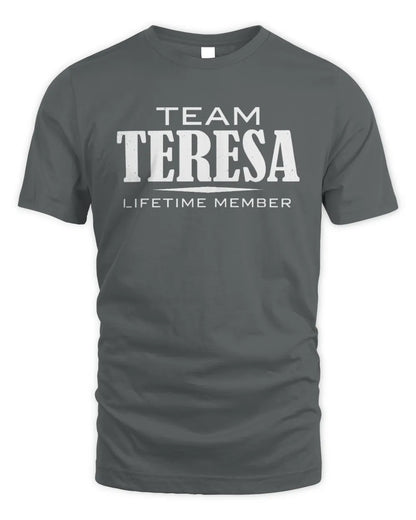 TERESA BL62-K4-128 - Personalized “Team NAME Lifetime Member” - Unisex Standard T-Shirt - Charcoal