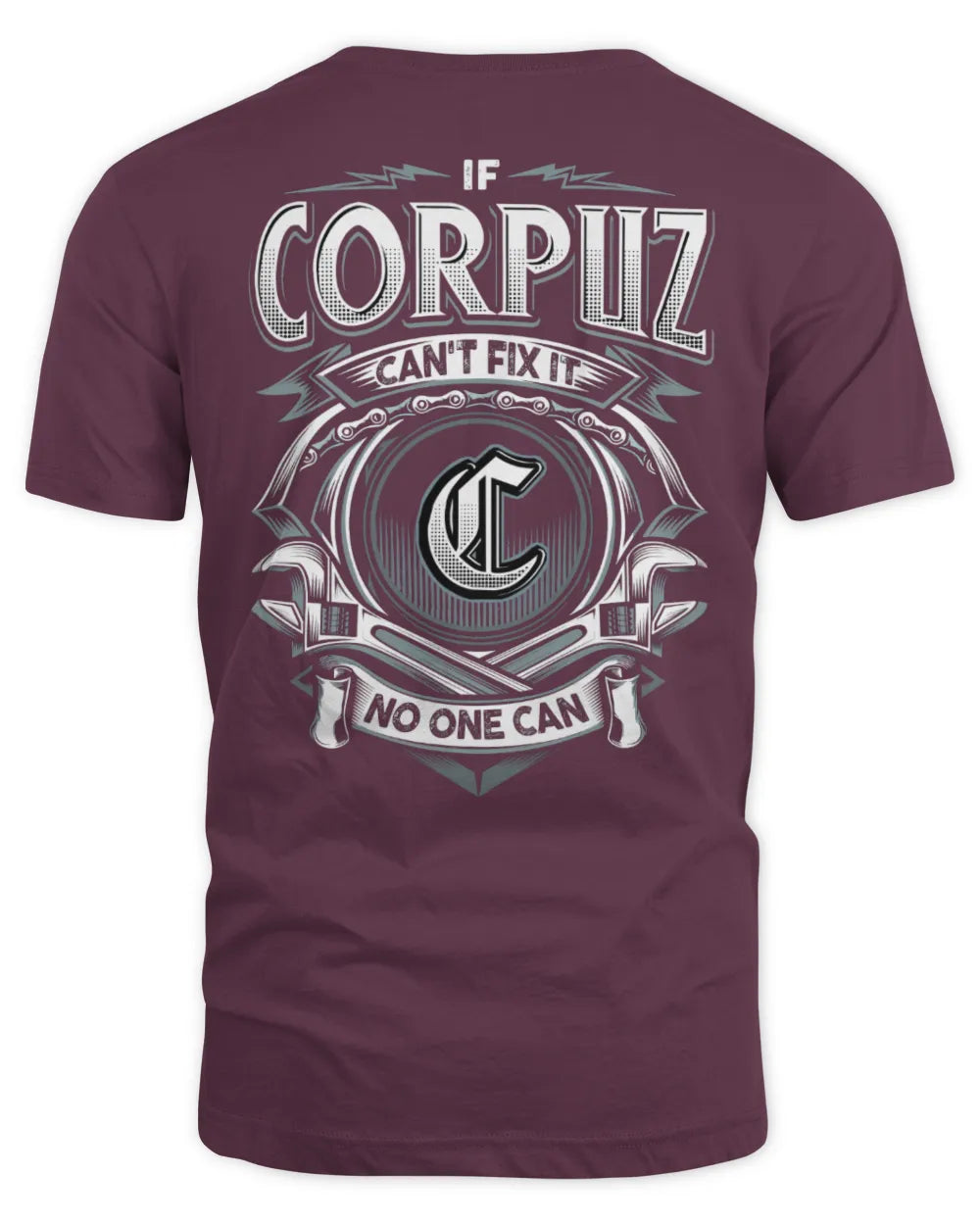 CORPUZ AP81-K4-626 - Personalized Ahmed Quote Apparel “If Ahmed Can't Fix It, No One Can” - Unisex Standard T-Shirt - Maroon