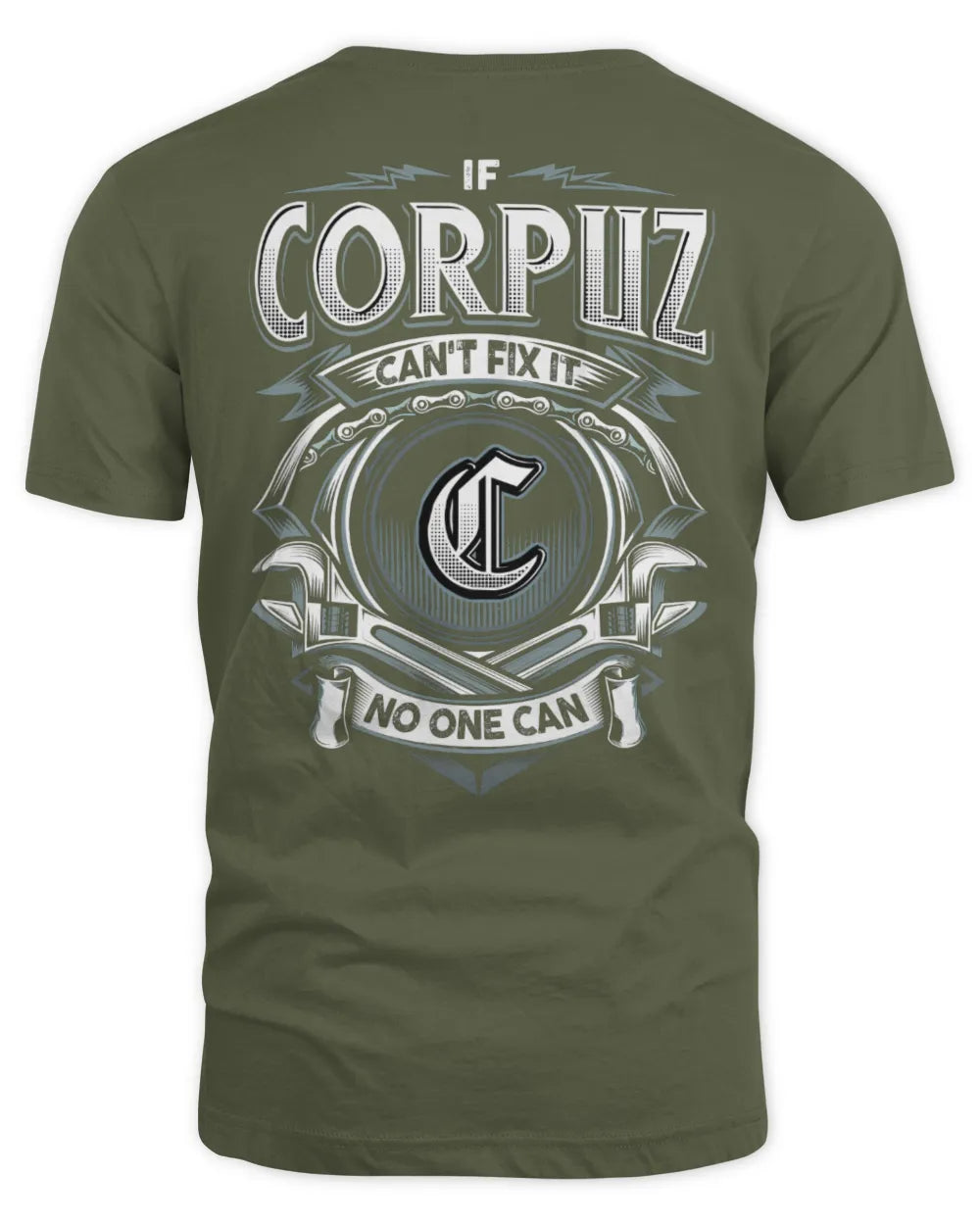 CORPUZ AP81-K4-626 - Personalized Ahmed Quote Apparel “If Ahmed Can't Fix It, No One Can” - Unisex Standard T-Shirt - Military Green