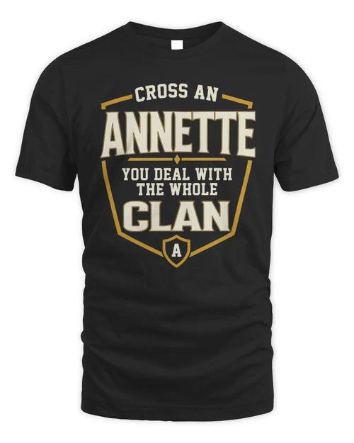 ANNETTE NT1-K008 Cross A/An NAME, You Deal With the Whole Clan | Personalized Vintage T-Shirt - Unisex Standard T-Shirt - Black