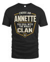 ANNETTE NT1-K008 Cross A/An NAME, You Deal With the Whole Clan | Personalized Vintage T-Shirt