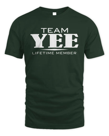 YEE BL62-K4-128 - Personalized “Team NAME Lifetime Member” - Unisex Standard T-Shirt - Forest Green