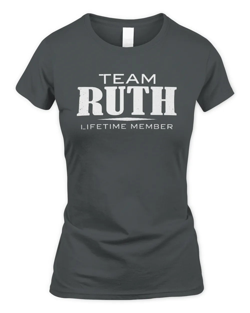 RUTH BL62-K4-128 - Personalized “Team NAME Lifetime Member” - Women's Standard T-Shirt - Charcoal