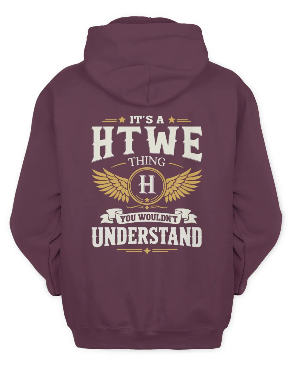 HTWE KT06-M008 It’s a [NAME] Thing – You Wouldn’t Understand | Personalized Vintage T-Shirt - Unisex Hoodie - Maroon