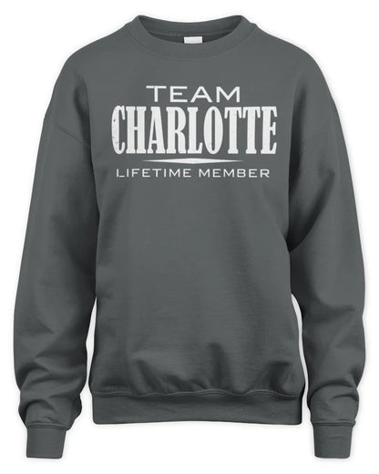 CHARLOTTE BL62-K4-128 - Personalized “Team NAME Lifetime Member” - Unisex Sweatshirt - Charcoal