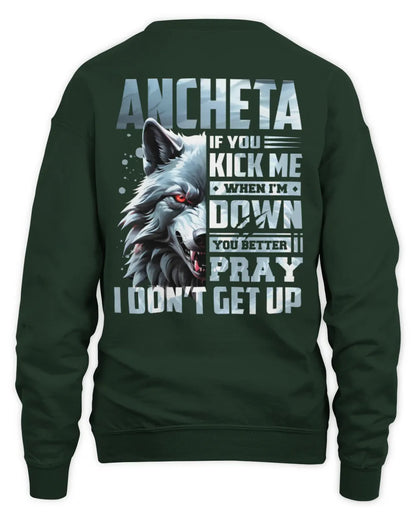 ANCHETA AP62-K4-666 - Personalized Fierce Wolf Quote Apparel “If You Kick Me When I’m Down, You Better Pray I Don’t Get Up” - Unisex Sweatshirt - Forest Green