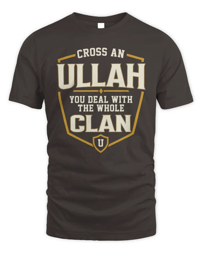 ULLAH NT1-K008 Cross A/An NAME, You Deal With the Whole Clan | Personalized Vintage T-Shirt - Unisex Standard T-Shirt - Dark Chocolate