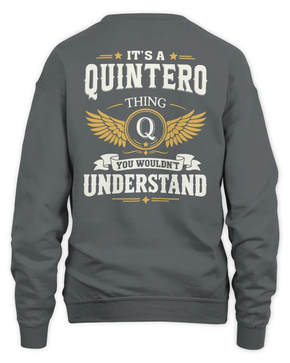 QUINTERO KT06-M008 It’s a [NAME] Thing – You Wouldn’t Understand | Personalized Vintage T-Shirt - Unisex Sweatshirt - Charcoal