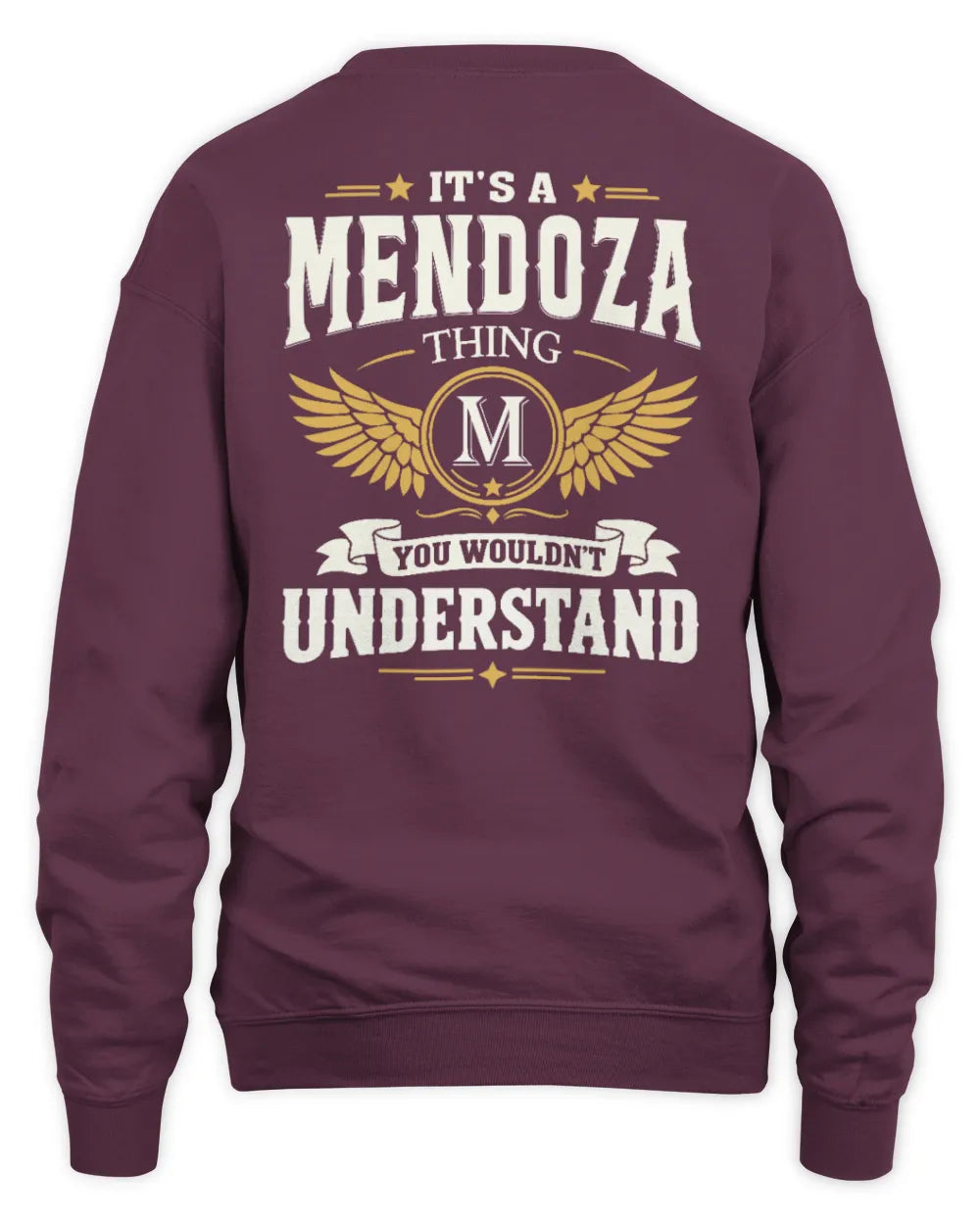 MENDOZA KT06-M008 It’s a [NAME] Thing – You Wouldn’t Understand | Personalized Vintage T-Shirt - Unisex Sweatshirt - Maroon