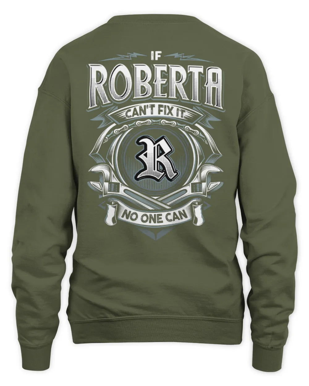 ROBERTA AP81-K4-626 - Personalized Ahmed Quote Apparel “If Ahmed Can't Fix It, No One Can” - Unisex Sweatshirt - Military Green