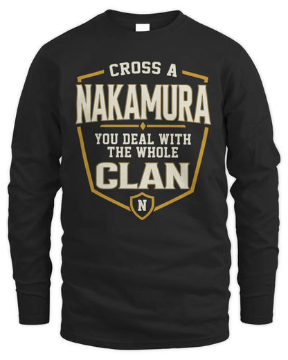 NAKAMURA NT1-K008 Cross A/An NAME, You Deal With the Whole Clan | Personalized Vintage T-Shirt - Men's Long Sleeved T-Shirt - Black