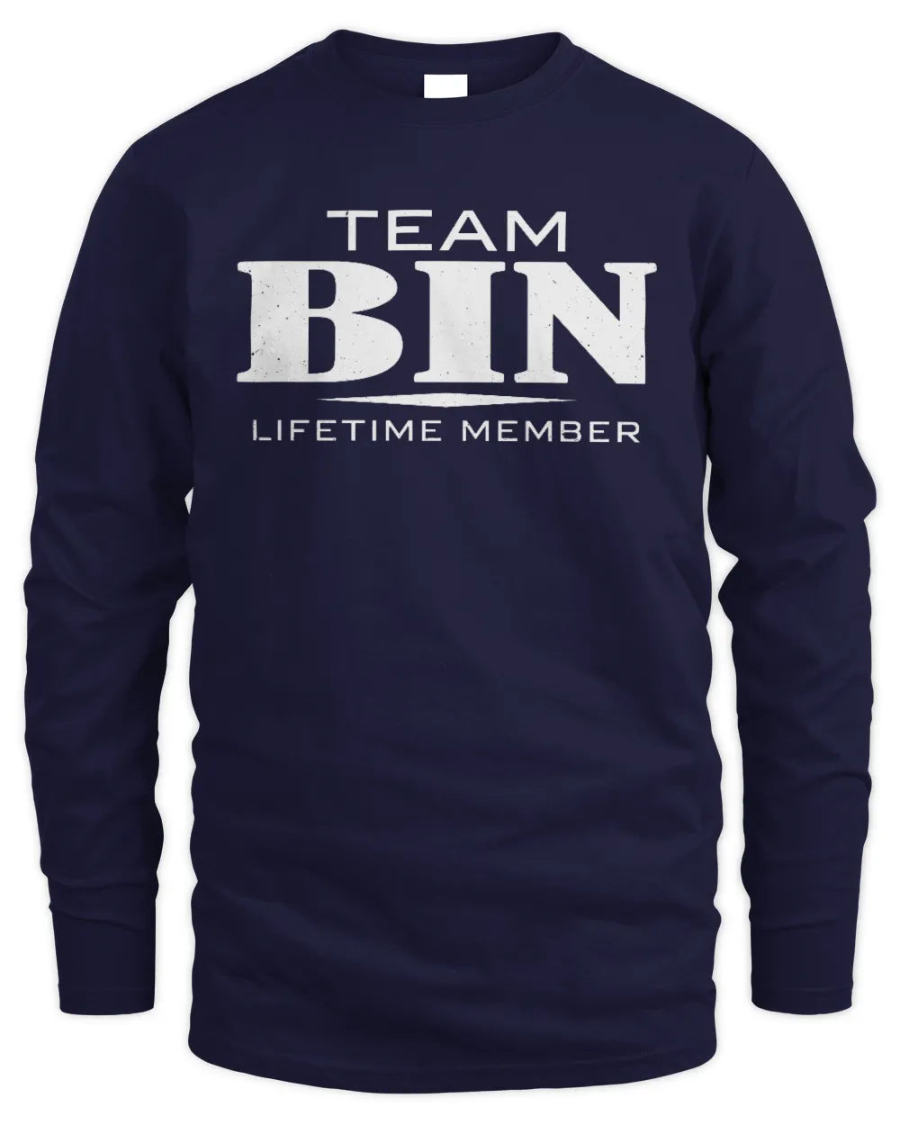 BIN BL62-K4-128 - Personalized “Team NAME Lifetime Member” - Men's Long Sleeved T-Shirt - Navy