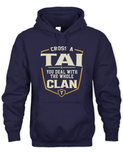 TAI NT1-K008 Cross A/An NAME, You Deal With the Whole Clan | Personalized Vintage T-Shirt - Unisex Hoodie - Navy