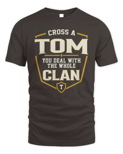TOM NT1-K008 Cross A/An NAME, You Deal With the Whole Clan | Personalized Vintage T-Shirt - Unisex Standard T-Shirt - Dark Chocolate