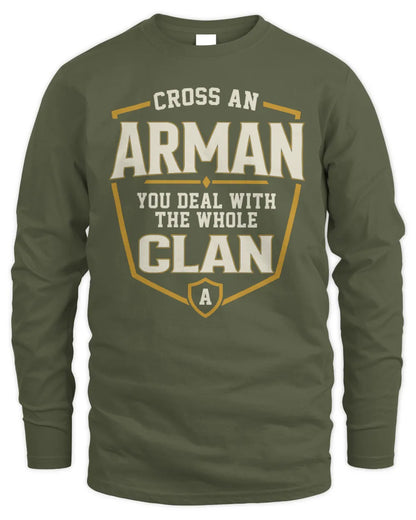 ARMAN NT1-K008 Cross A/An NAME, You Deal With the Whole Clan | Personalized Vintage T-Shirt - Men's Long Sleeved T-Shirt - Military Green