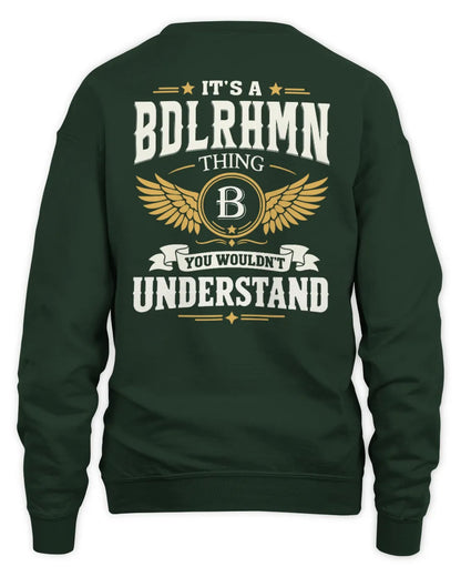 BDLRHMN KT06-M008 It’s a [NAME] Thing – You Wouldn’t Understand | Personalized Vintage T-Shirt - Unisex Sweatshirt - Forest Green
