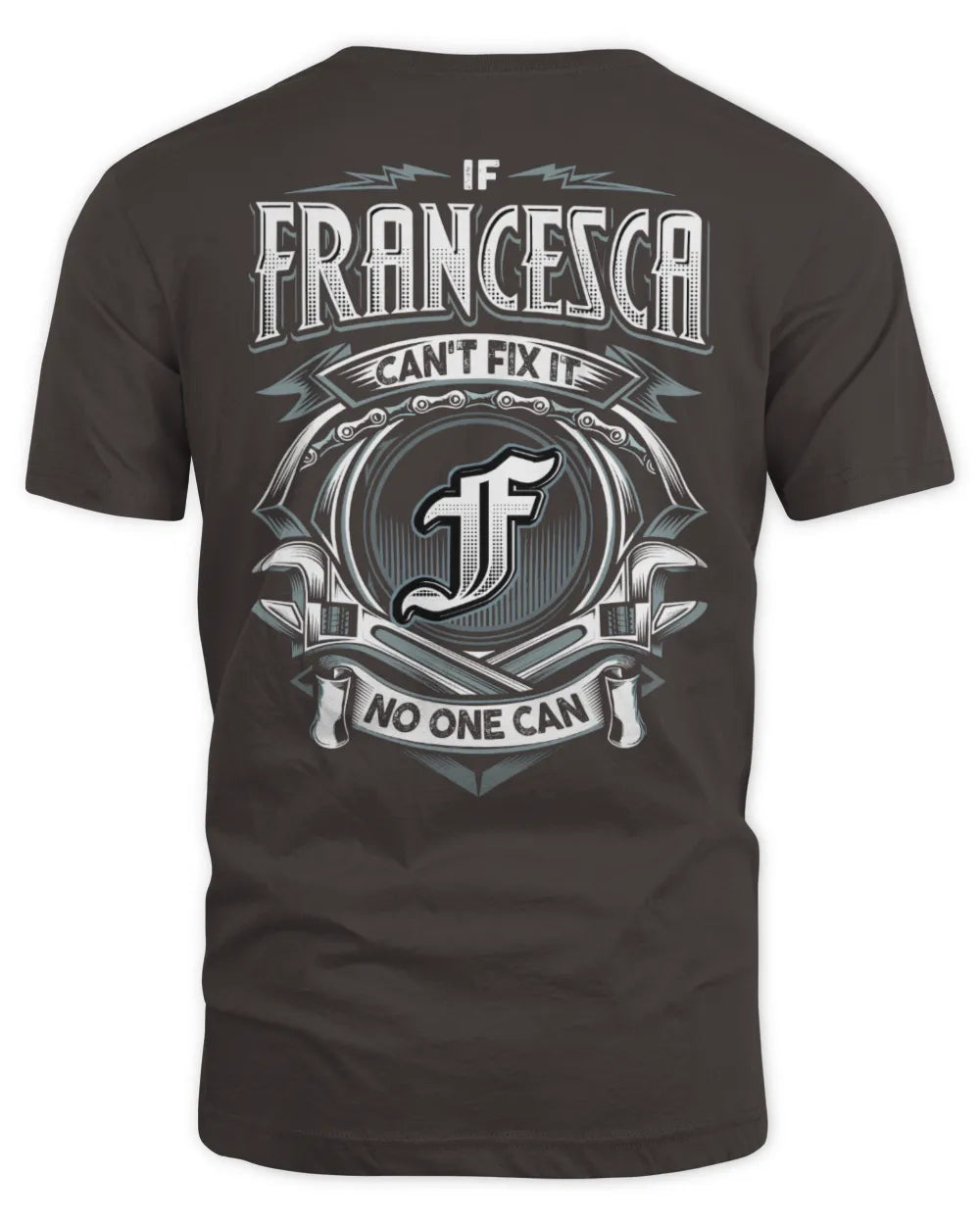 FRANCESCA AP81-K4-626 - Personalized Ahmed Quote Apparel “If Ahmed Can't Fix It, No One Can” - Unisex Standard T-Shirt - Dark Chocolate