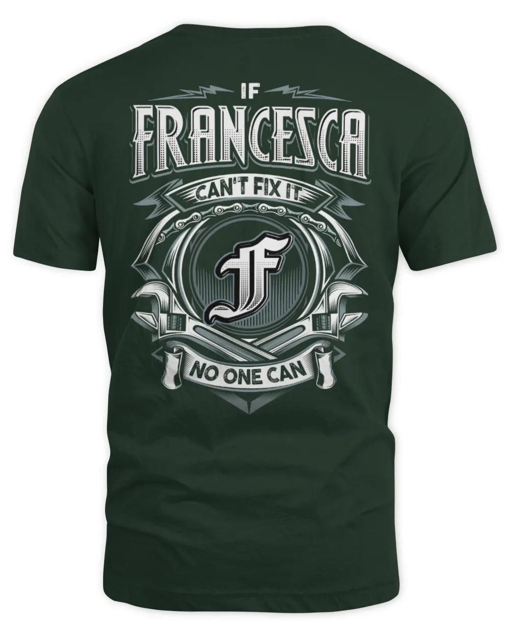 FRANCESCA AP81-K4-626 - Personalized Ahmed Quote Apparel “If Ahmed Can't Fix It, No One Can” - Unisex Standard T-Shirt - Forest Green