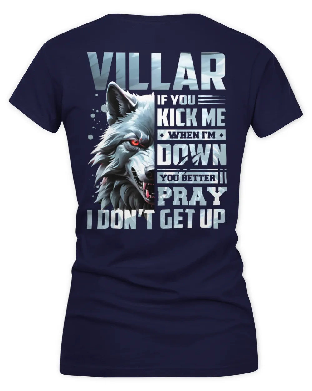 VILLAR AP62-K4-666 - Personalized Fierce Wolf Quote Apparel “If You Kick Me When I’m Down, You Better Pray I Don’t Get Up” - Women's V-Neck T-Shirt - Navy