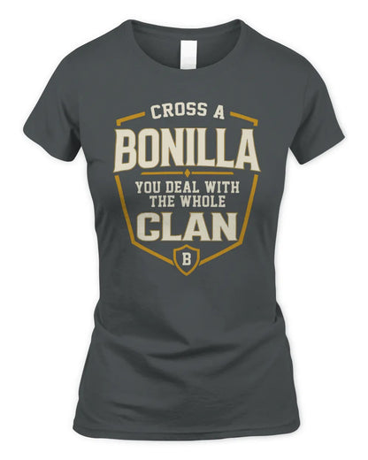 BONILLA NT1-K008 Cross A/An NAME, You Deal With the Whole Clan | Personalized Vintage T-Shirt - Women's Standard T-Shirt - Charcoal