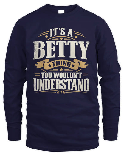 BETTY P08 TH51 - Personalized “It’s a/an [NAME] Thing – You Wouldn’t Understand” Shirt - Men's Long Sleeved T-Shirt - Navy