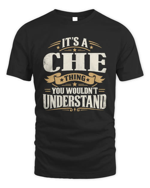CHE P08 TH51 - Personalized “It’s a/an [NAME] Thing – You Wouldn’t Understand” Shirt - Unisex Standard T-Shirt - Black