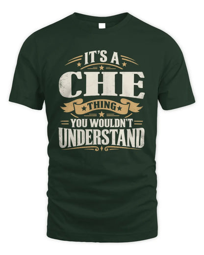 CHE P08 TH51 - Personalized “It’s a/an [NAME] Thing – You Wouldn’t Understand” Shirt - Unisex Standard T-Shirt - Forest Green