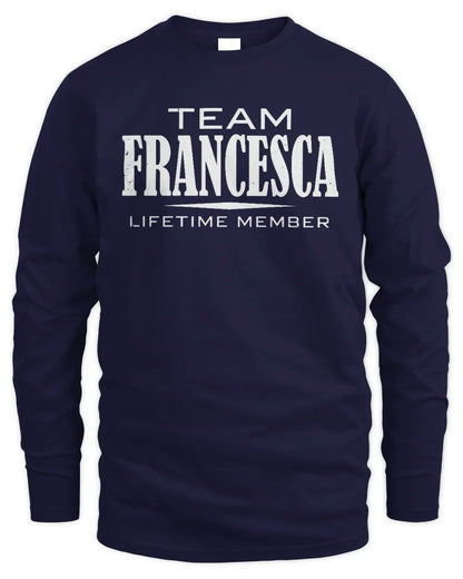 FRANCESCA BL62-K4-128 - Personalized “Team NAME Lifetime Member” - Men's Long Sleeved T-Shirt - Navy