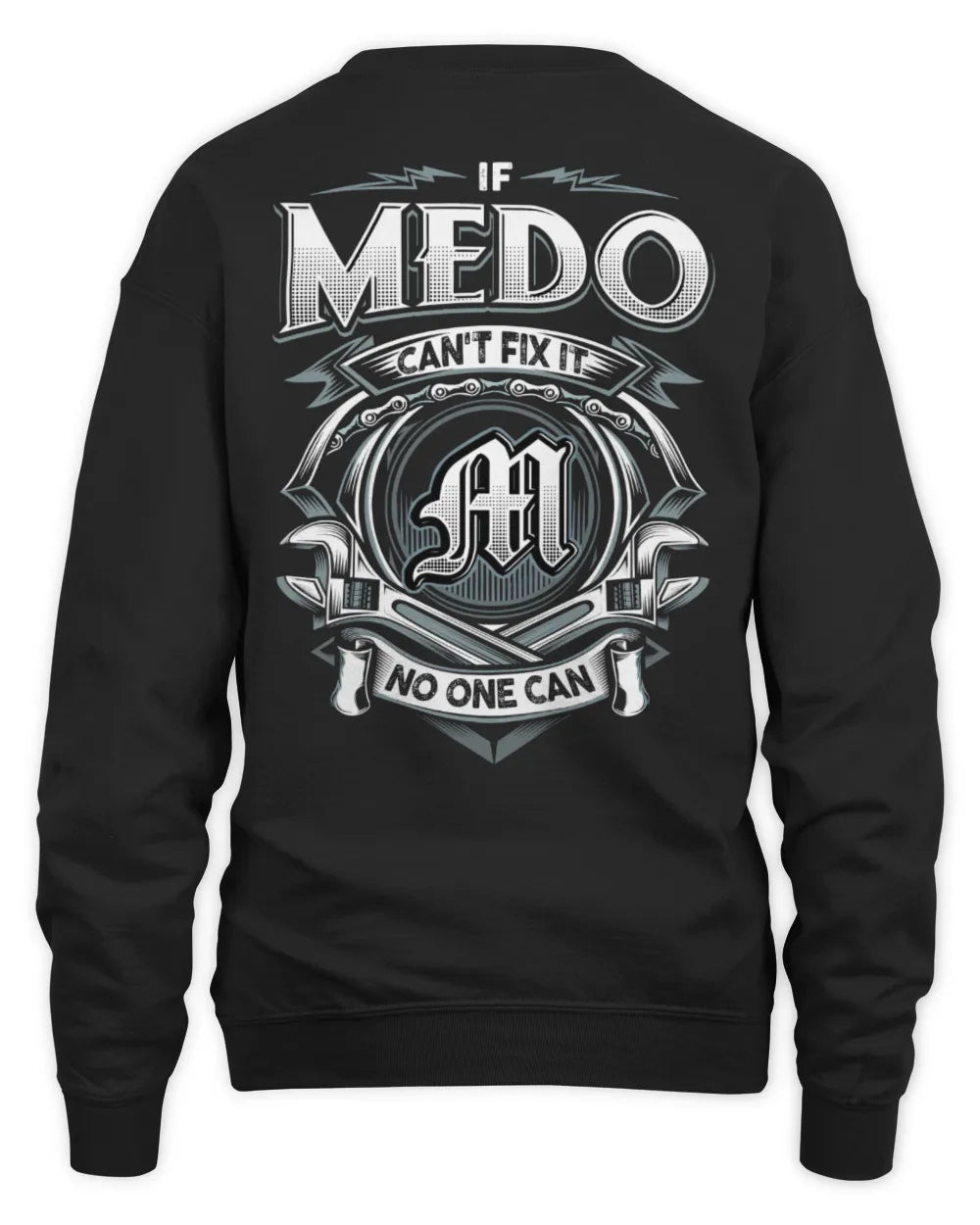 MEDO AP81-K4-626 - Personalized Ahmed Quote Apparel “If Ahmed Can't Fix It, No One Can” - Unisex Sweatshirt - Black