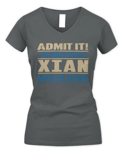 XIAN TP68-K2-968 – Personalized Funny Quote Apparel “The World Without NAME Would Be Boring” - Women's V-Neck T-Shirt - Charcoal