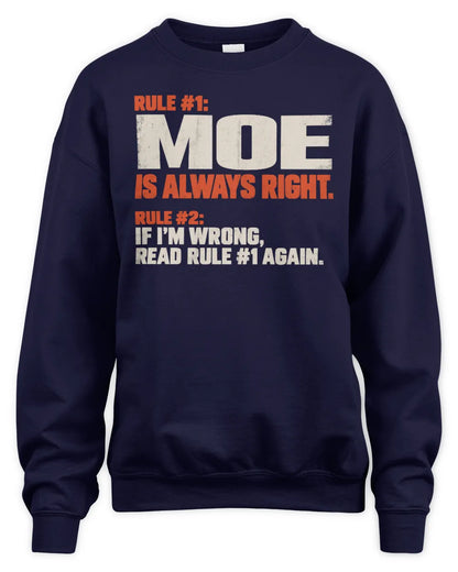 MOE NP1-H006 - Always Right Personalized Name T-Shirt – Funny Custom Name Shirt - Unisex Sweatshirt - Navy