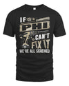 PHI TX03 P02 - Personalized Handyman Mechanic Shirt “If NAME Can’t Fix It, We’re All Screwed”