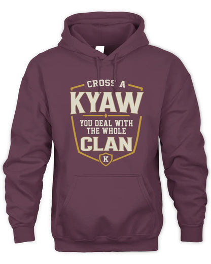 KYAW NT1-K008 Cross A/An NAME, You Deal With the Whole Clan | Personalized Vintage T-Shirt - Unisex Hoodie - Maroon