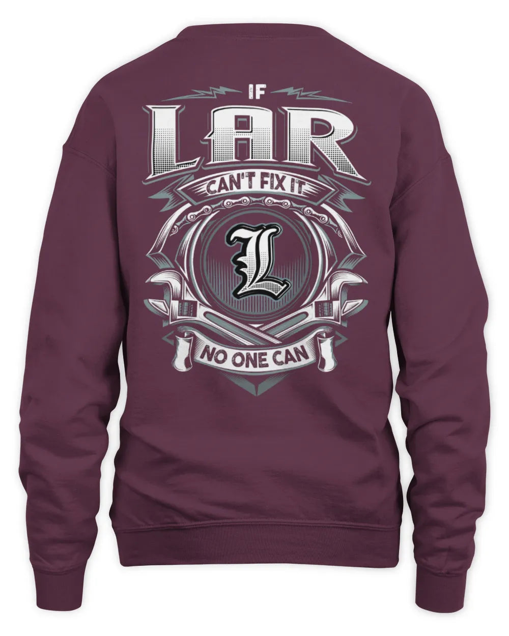 LAR AP81-K4-626 - Personalized Ahmed Quote Apparel “If Ahmed Can't Fix It, No One Can” - Unisex Sweatshirt - Maroon