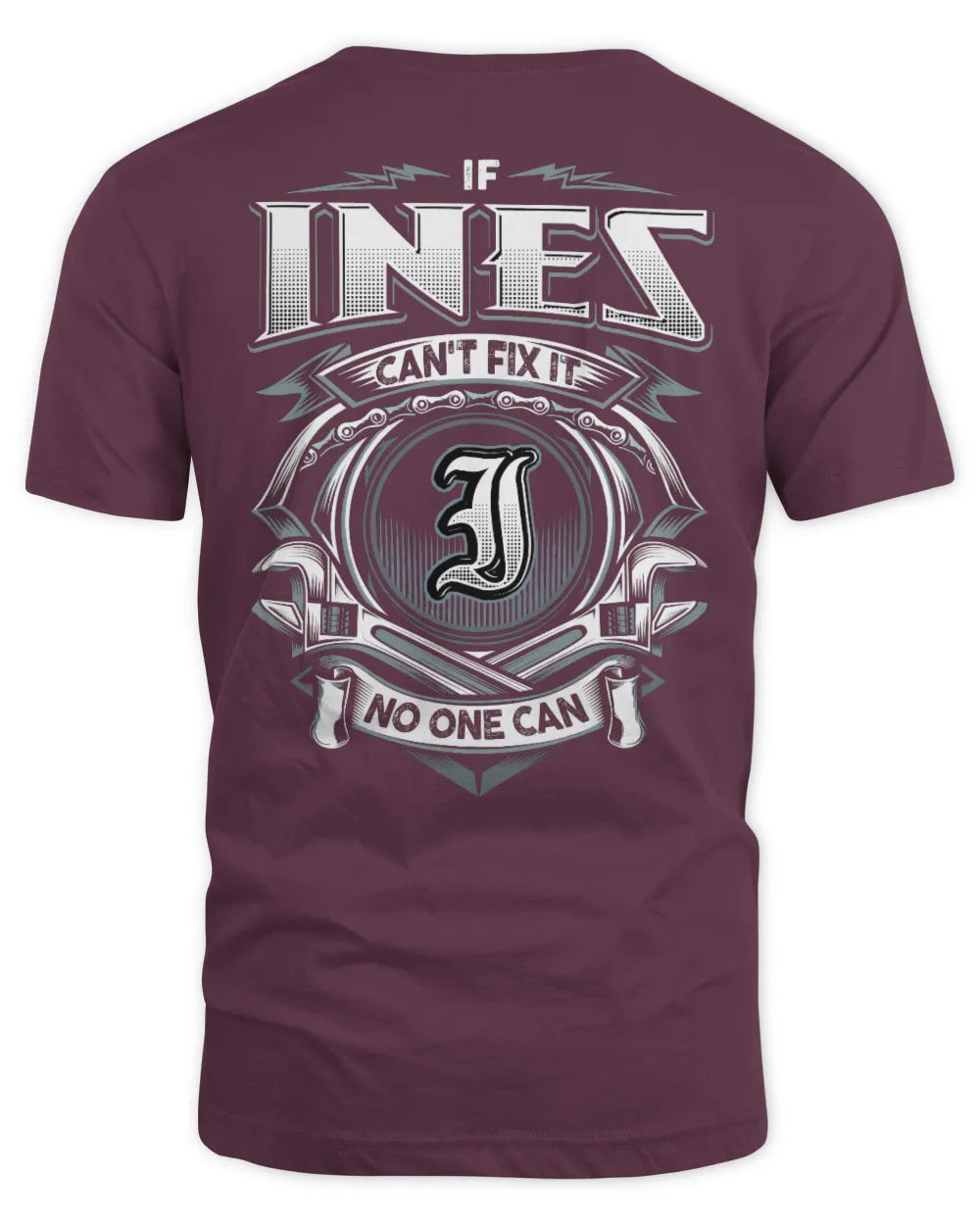 INES AP81-K4-626 - Personalized Ahmed Quote Apparel “If Ahmed Can't Fix It, No One Can” - Unisex Standard T-Shirt - Maroon