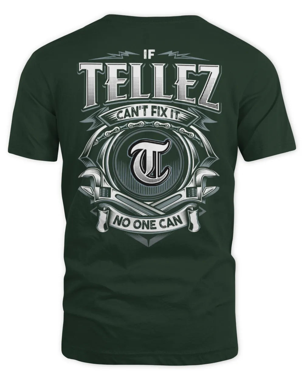 TELLEZ AP81-K4-626 - Personalized Ahmed Quote Apparel “If Ahmed Can't Fix It, No One Can” - Unisex Standard T-Shirt - Forest Green