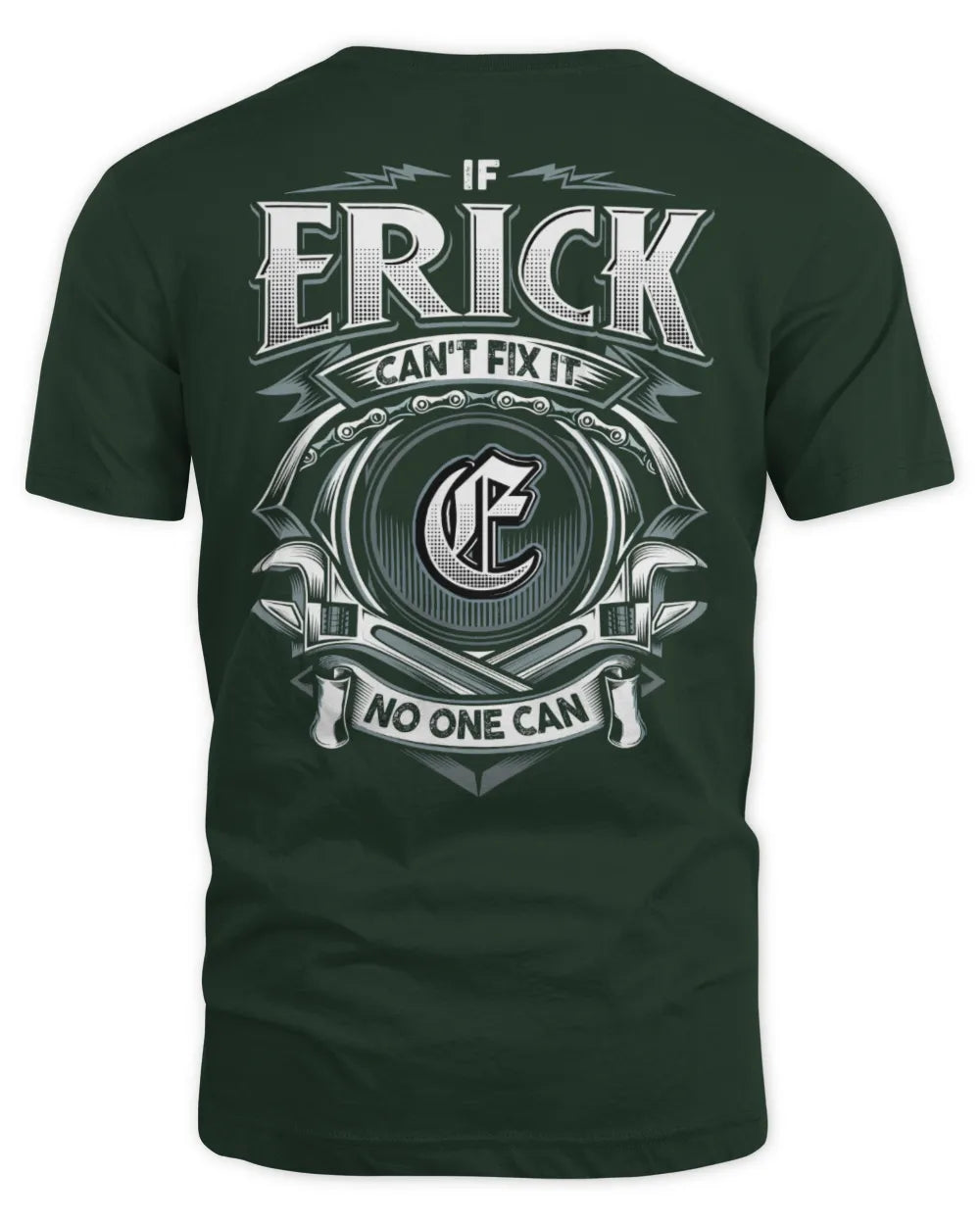 ERICK AP81-K4-626 - Personalized Ahmed Quote Apparel “If Ahmed Can't Fix It, No One Can” - Unisex Standard T-Shirt - Forest Green