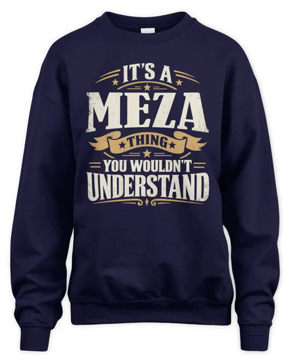 MEZA P08 TH51 - Personalized “It’s a/an [NAME] Thing – You Wouldn’t Understand” Shirt - Unisex Sweatshirt - Navy