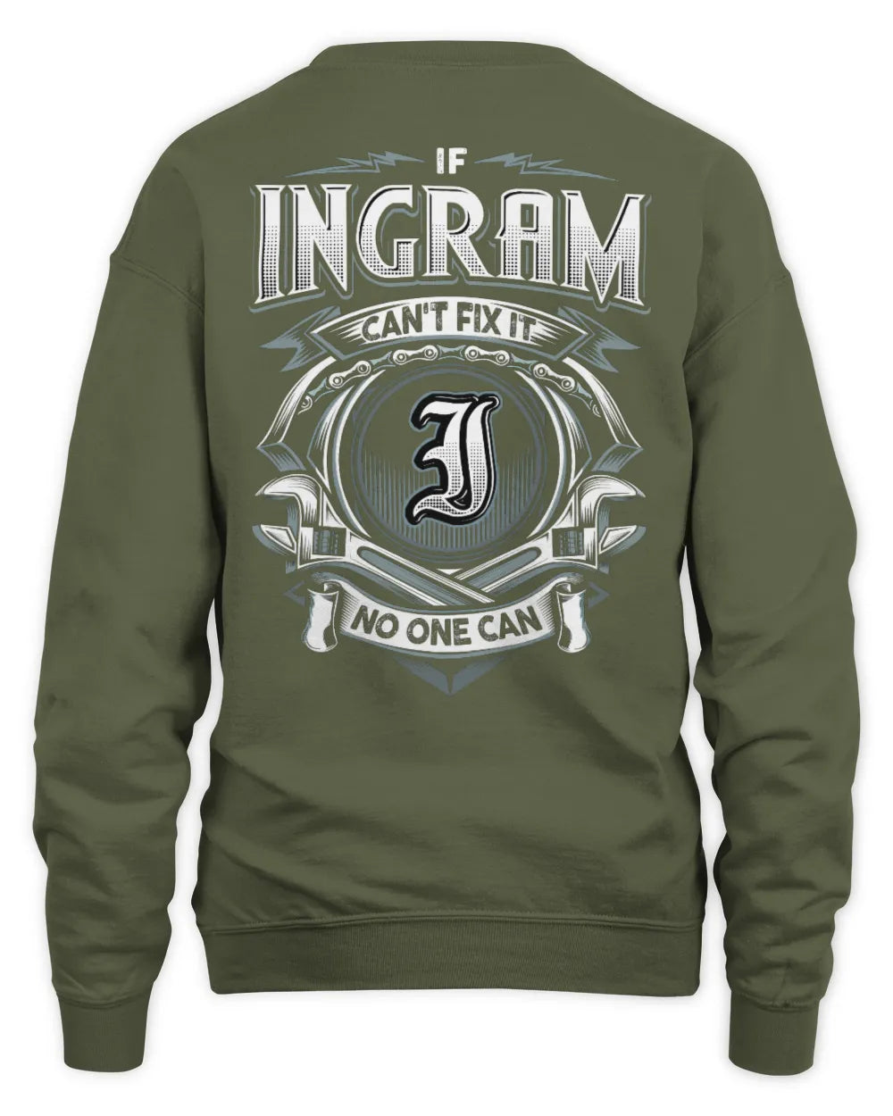 INGRAM AP81-K4-626 - Personalized Ahmed Quote Apparel “If Ahmed Can't Fix It, No One Can” - Unisex Sweatshirt - Military Green