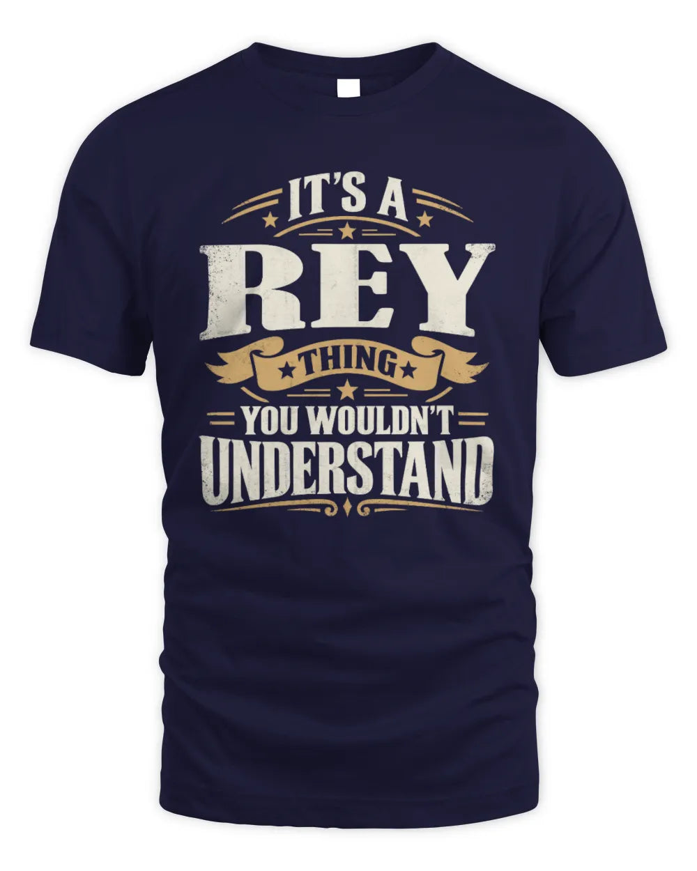 REY P08 TH51 - Personalized “It’s a/an [NAME] Thing – You Wouldn’t Understand” Shirt - Unisex Standard T-Shirt - Navy