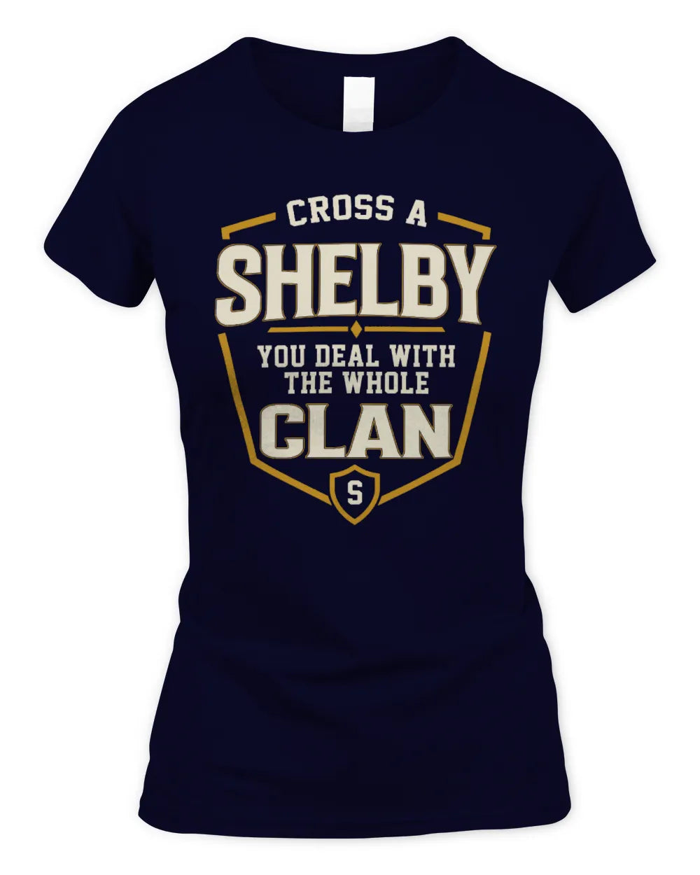 SHELBY NT1-K008 Cross A/An NAME, You Deal With the Whole Clan | Personalized Vintage T-Shirt - Women's Standard T-Shirt - Navy