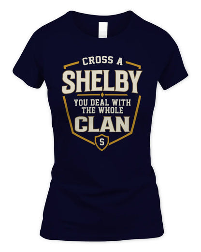 SHELBY NT1-K008 Cross A/An NAME, You Deal With the Whole Clan | Personalized Vintage T-Shirt - Women's Standard T-Shirt - Navy