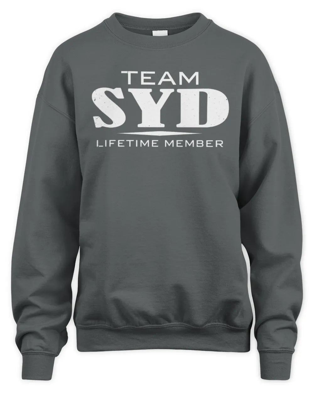 SYD BL62-K4-128 - Personalized “Team NAME Lifetime Member” - Unisex Sweatshirt - Charcoal