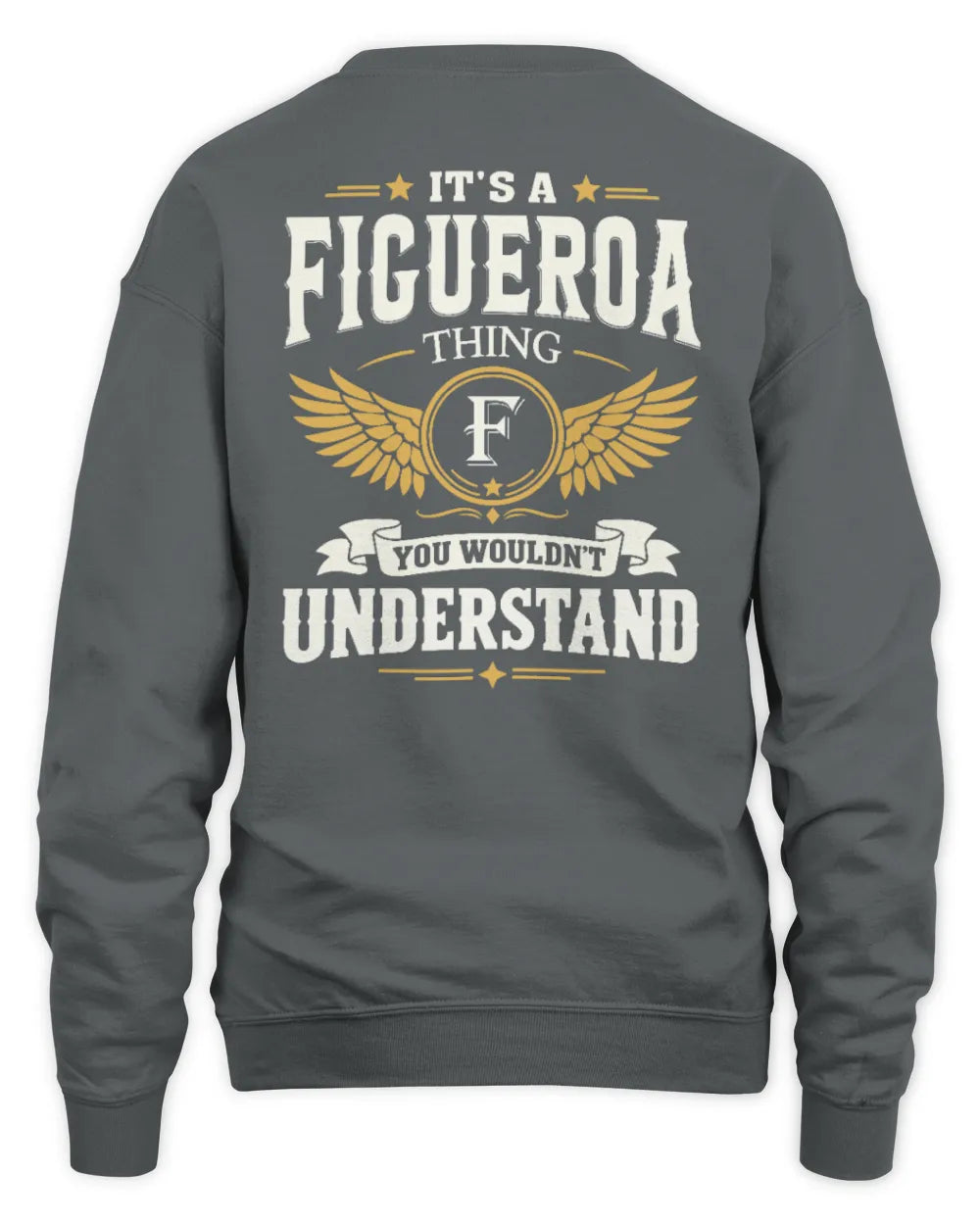 FIGUEROA KT06-M008 It’s a [NAME] Thing – You Wouldn’t Understand | Personalized Vintage T-Shirt - Unisex Sweatshirt - Charcoal