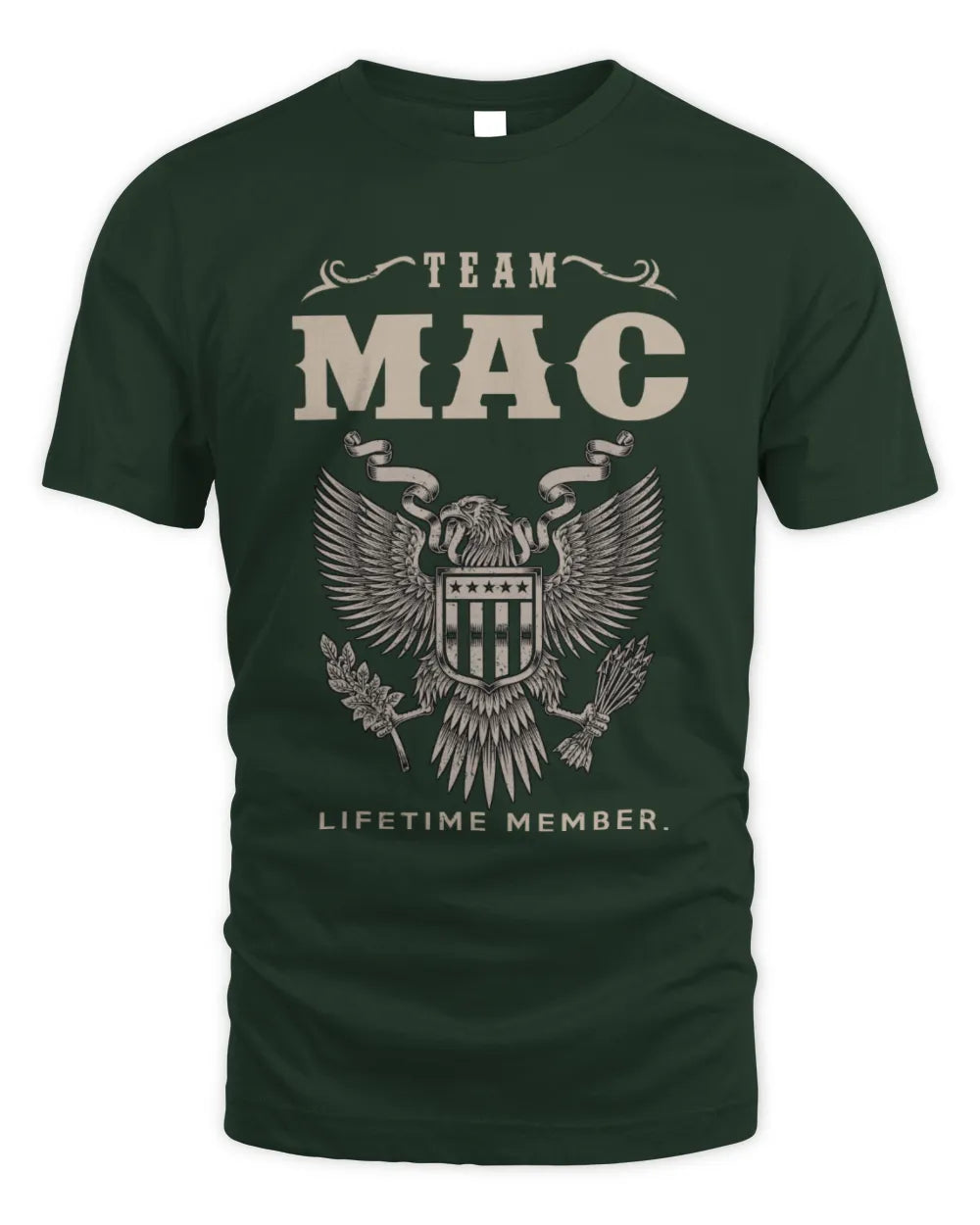 MAC TP06-K82 – Personalized Classic Style Apparel “Team NAME Lifetime Member” - Unisex Standard T-Shirt - Forest Green