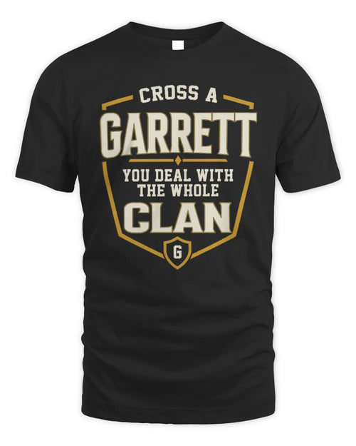 GARRETT NT1-K008 Cross A/An NAME, You Deal With the Whole Clan | Personalized Vintage T-Shirt - Unisex Standard T-Shirt - Black