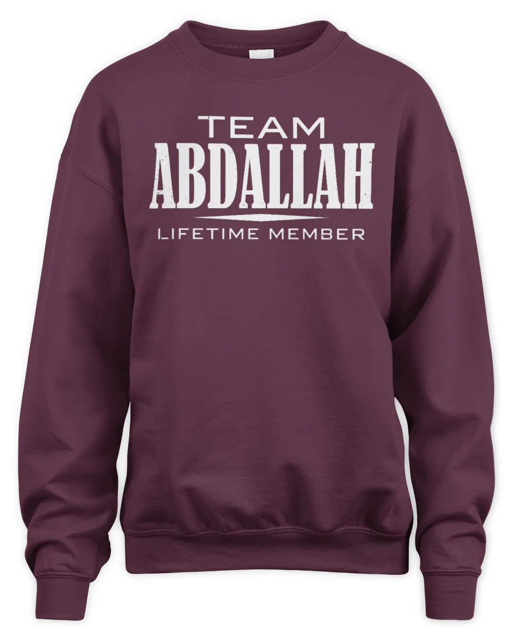 ABDALLAH BL62-K4-128 - Personalized “Team NAME Lifetime Member” - Unisex Sweatshirt - Maroon