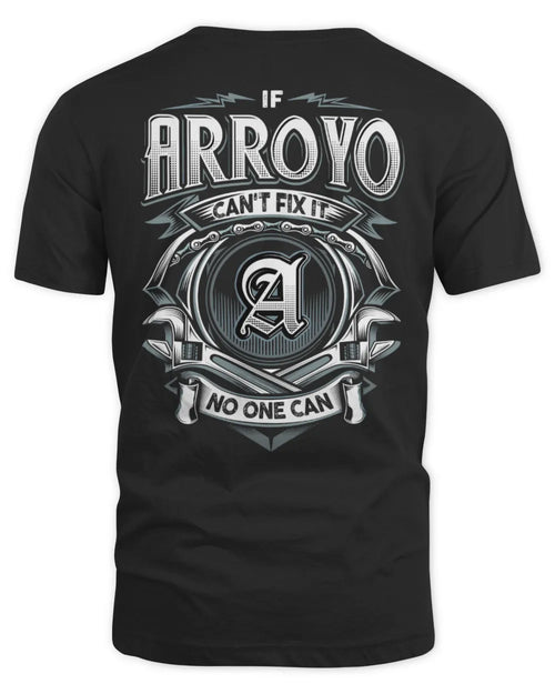 ARROYO AP81-K4-626 - Personalized Ahmed Quote Apparel “If Ahmed Can't Fix It, No One Can” - Unisex Standard T-Shirt - Black