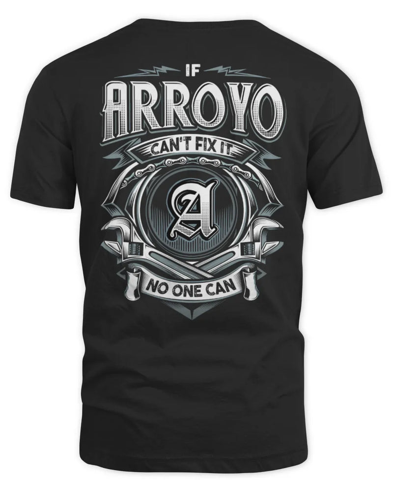 ARROYO AP81-K4-626 - Personalized Ahmed Quote Apparel “If Ahmed Can't Fix It, No One Can” - Unisex Standard T-Shirt - Black